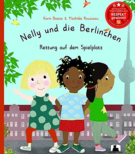  - Nelly und die Berlinchen: Rettung auf dem Spielplatz