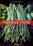  - Vietnam: 120 Originalrezepte