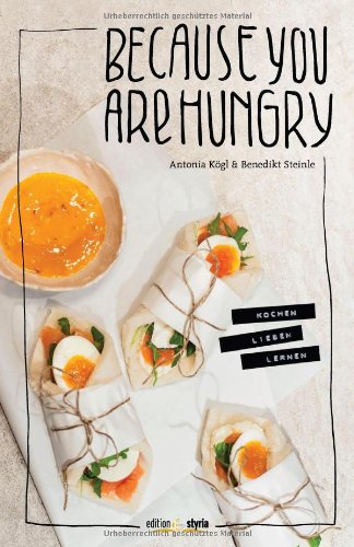 - Because you are hungry: KOCHEN LIEBEN LERNEN
