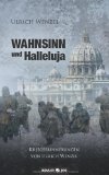  - Als Panzeroffizier in Ost und West: Im Panzer III, Tiger und Königstiger in Russland, Frankreich und Ungarn
