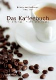 - Das Teebuch: für Anfänger, Profis und Freaks