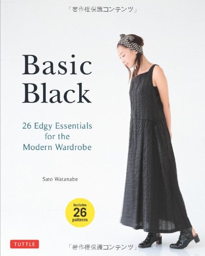  - Basic Black: 26 Edgy Essentials for the Modern Wardrobe