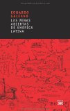  - Die offenen Adern Lateinamerikas: Neuausgabe