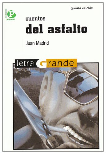  - Cuentos del asfalto (Letra Grande)
