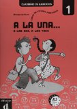  - A la una, a las dos, a las tres. Schülermappe: Spanisch für Kinder von 8-12 Jahren