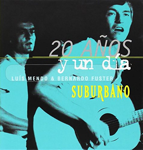 Suburbano - 20 Anos Y un Dia