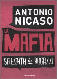 - La mafia spiegata ai ragazzi