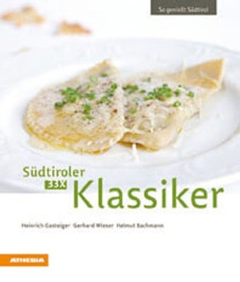 - 33 x Südtiroler Klassiker: So genießt Südtirol