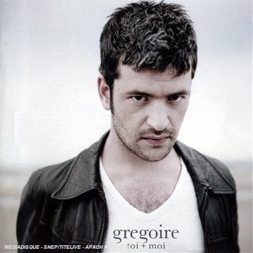 Gregoire - Toi+Moi