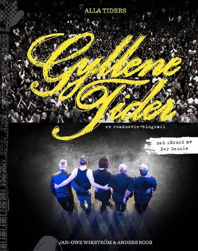 - Buch GYLLENE TIDER SCHWEDISCH - Alla Tiders (Per Gessle, Roxette)
