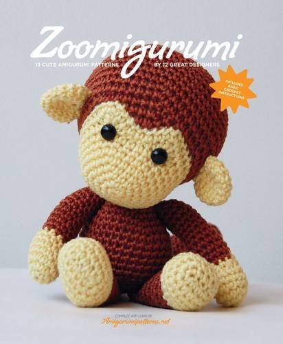 - Zoomigurumi: 15 Cute Amigurumi Patterns by 12 Great Designers