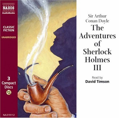 Doyle , Sir Arthur Conan - The Adventures of Sherlock Holmes III: Vol 3 (Classic Fiction)