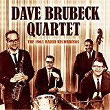 Brubeck , Dave (Quartet) - The 1963 Radio Broadcast