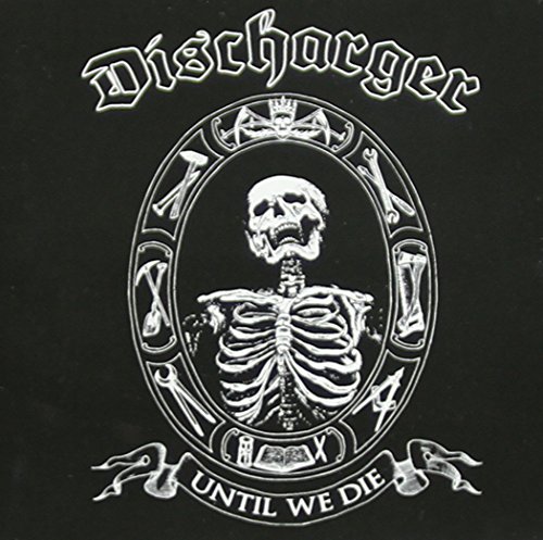 Discharger - Discharger - Until We Die